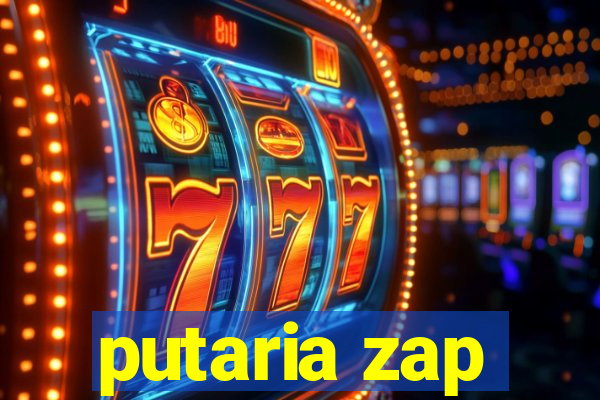 putaria zap